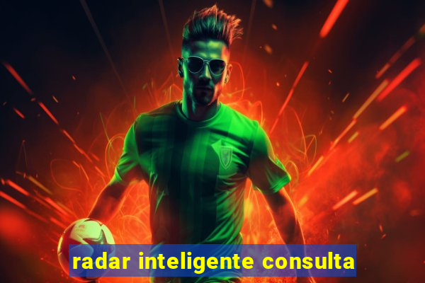 radar inteligente consulta